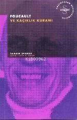 Foucault ve Kaçıklık Kuramı