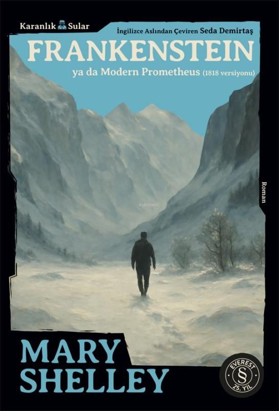 Frankenstein ya da  Modern Prometheus;(1818 Versiyonu)