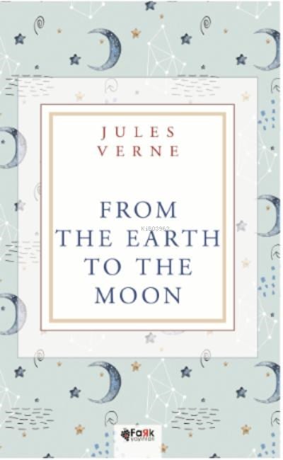 From The Earth To The Moon