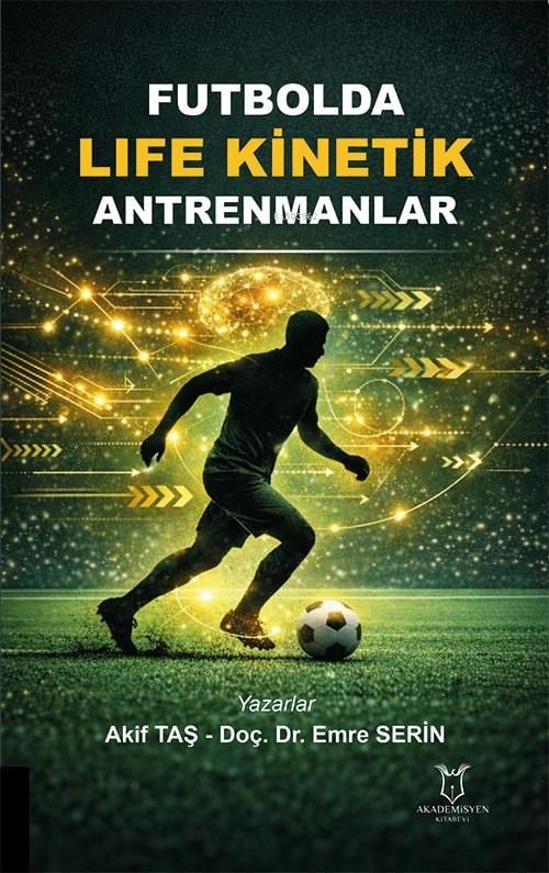Futbolda Life Kinetik Antrenmanlar