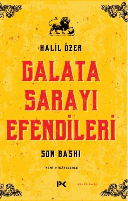 Galata Sarayı Efendileri; Son Baskı