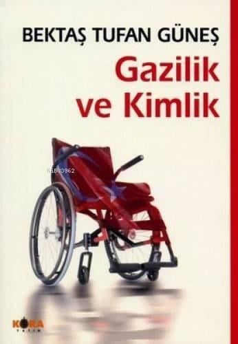 Gazilik ve Kimlik 