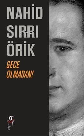 Gece Olmadan!