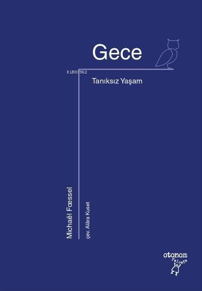Gece;Tanıksız Yaşam