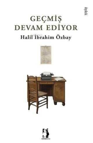 Geçmiş Devam Ediyor