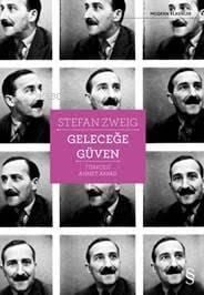 Geleceğe Güven; Denemeler 1909-1941