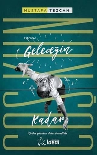 Geleceğin Coşkun Kadar; Coşku Zekadan Daha Önemlidir