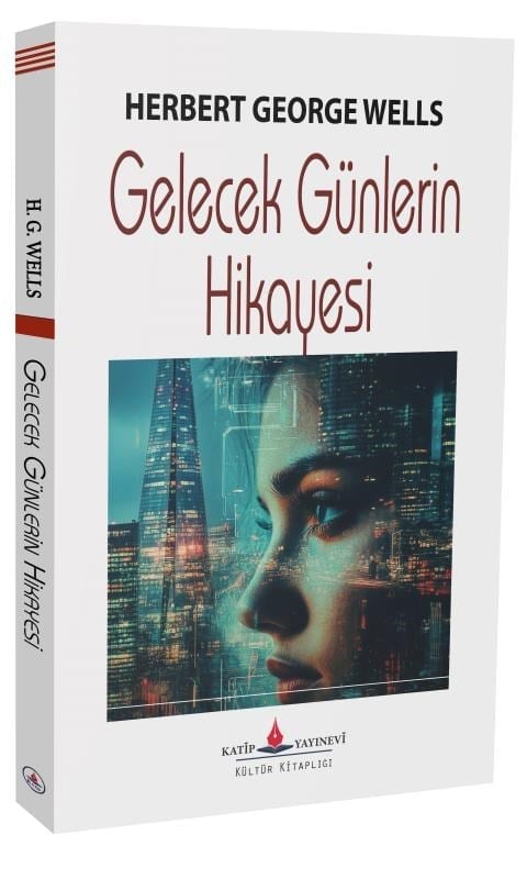 Gelecek Günlerin Hikayesi