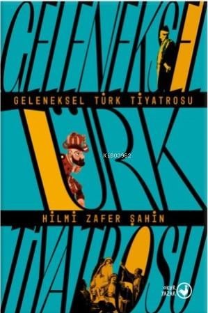 Geleneksel Türk Tiyatrosu