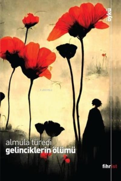 Gelinciklerin Ölümü