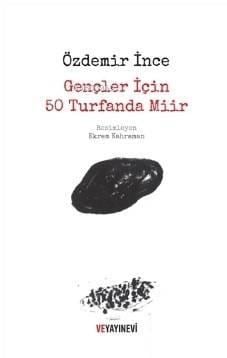 Gençler İçin 50 Turfanda Miir