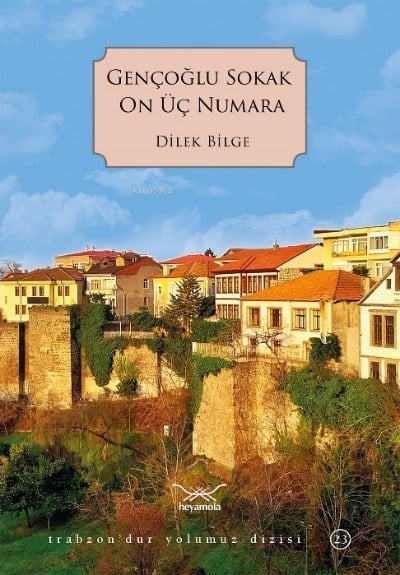 Gençoğlu Sokak On Üç Numara