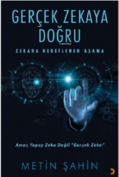 Gerçek Zekaya Doğru