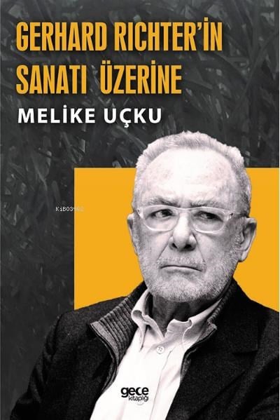 Gerhard Richterin Sanatı Üzerine