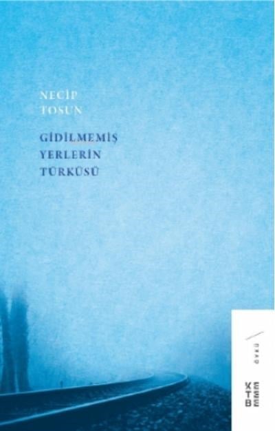 Gidilmemiş Yerlerin