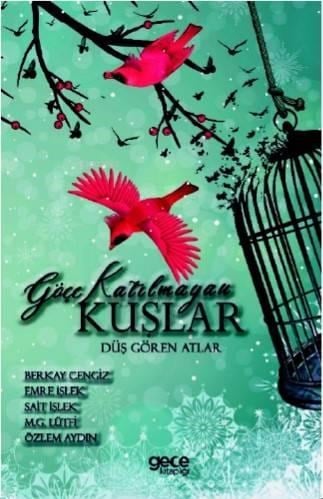 Göçe Katılmayan Kuşlar
