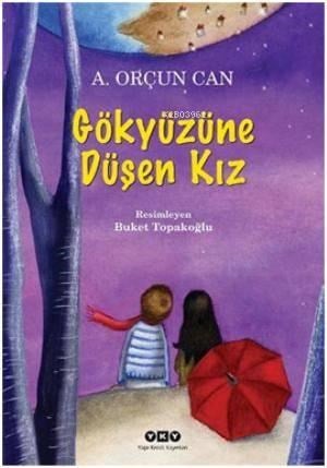Gökyüzüne Düşen Kız