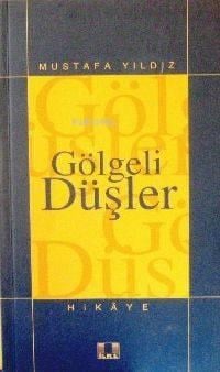 Gölgeli Düşler