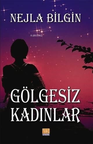 Gölgesiz Kadınlar