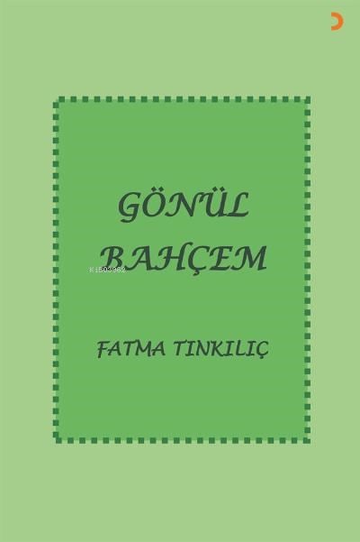Gönül Bahçem