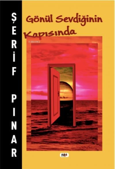 Gönül Sevdiğinin Kapısında