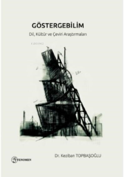 Göstergebilim - Dil, Kültür, Çeviri Araştırmaları