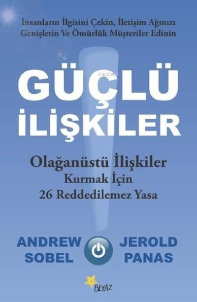 Güçlü İlişkiler Olağanüstü İlişkiler Kurmak İçin 26 Reddedilemez Yasa
