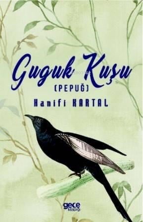 Guguk Kuşu; (Pepuğ)