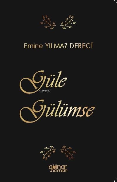 Güle Gülümse