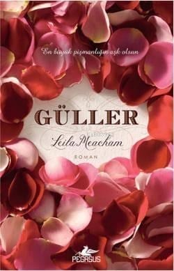 Güller; En Büyük Pişmanlığın Aşk Olsun