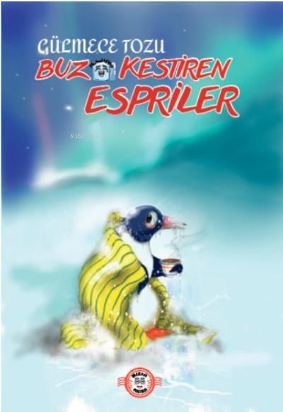 Gülmece Tozu - Buz Kestiren Espriler