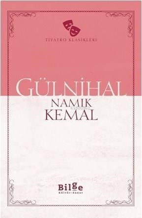Gülnihal; Sadeleştirilmiş Metin