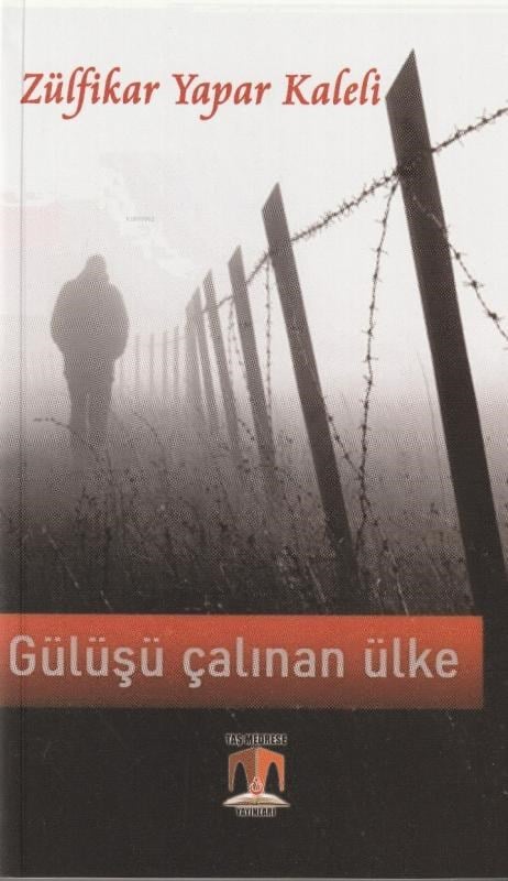 Gülüşü Çalınan Ülke