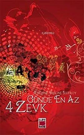 Günde En Az 4 Zevk