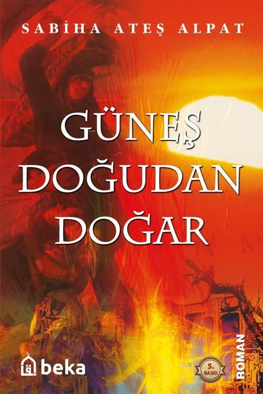 Güneş Doğudan Doğar