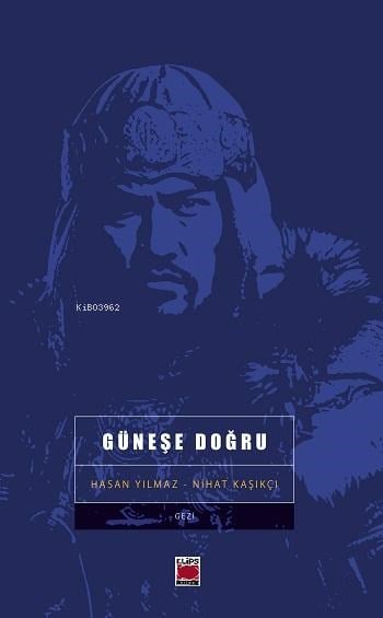 Güneşe Doğru