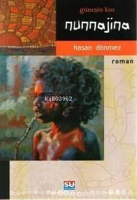 Güneşin Kızı: Nunnajina