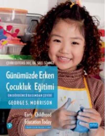 Günümüzde Erken Çocukluk Eğitimi ;Earyl Childhood Education Today