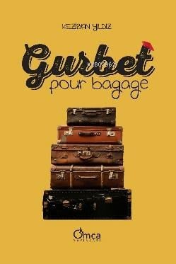 Gurbet Pour Bagage