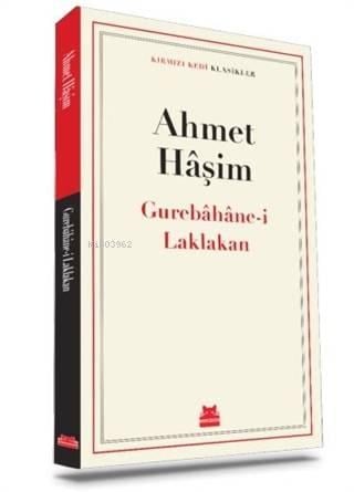 Gurebahane-i Laklakan; Klasikler