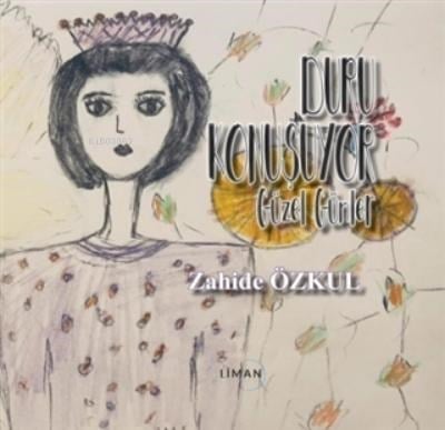 Güzel Günler - Duru Konuşuyor