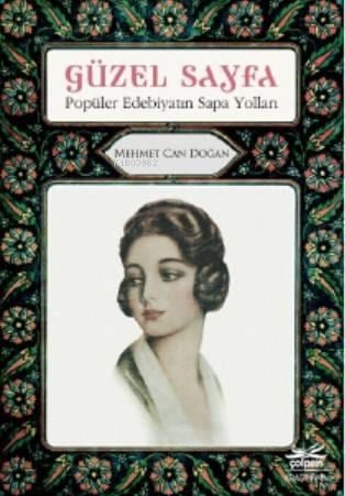 Güzel Sayfa - Popüler Edebiyatın Sapa Yolları