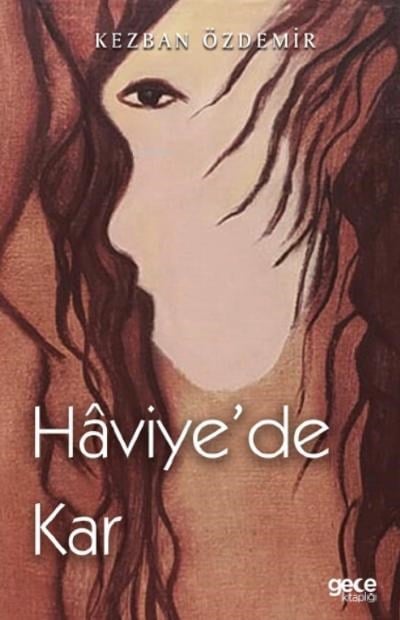 Hâviye’de Kar