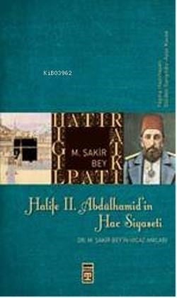 Halife II. Abdülhamit'in Hac Siyaseti