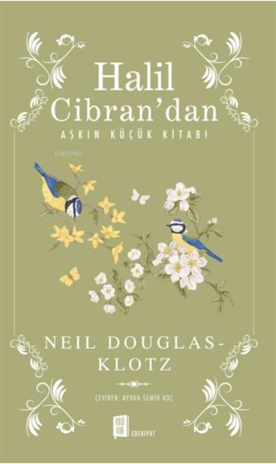 Halil Cibran’dan Aşkın Küçük Kitabı