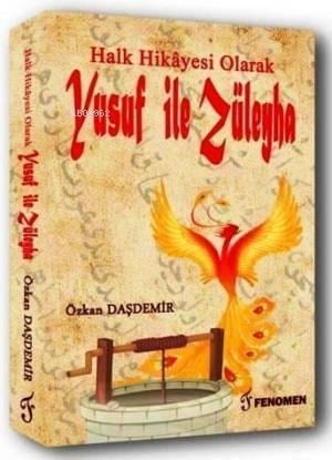 Halk Hikayesi Olarak Yusuf ile Züleyha