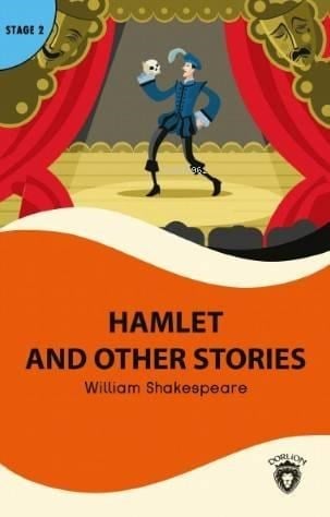 Hamlet and Other Stories; Stage 2