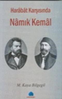Harabat Karşısında Namık Kemal