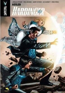 Harbinger 2. Cilt; Asiler