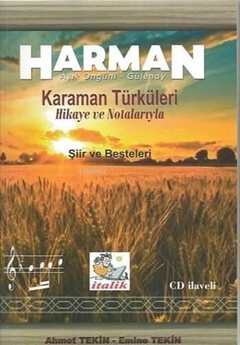 Harman; Karaman Türküleri Hikaye ve Notalarıyla